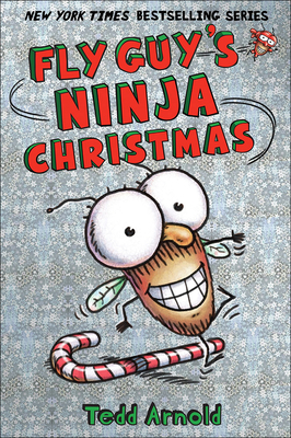 Fly Guy's Ninja Christmas - Arnold, Tedd (Illustrator)