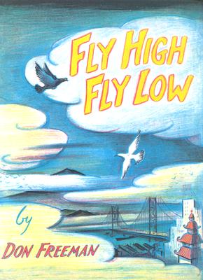 Fly High, Fly Low - Freeman, Don