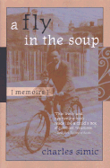 Fly in the Soup: Memoirs