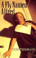 Fly Named Alfred