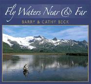 Fly Waters Near & Far