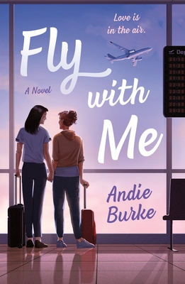 Fly with Me - Burke, Andie