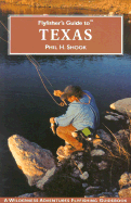 Flyfisher's Guide to Texas