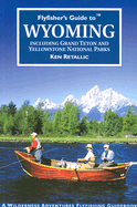 Flyfisher's guide to Wyoming