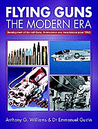 Flying Guns of the Modern Era