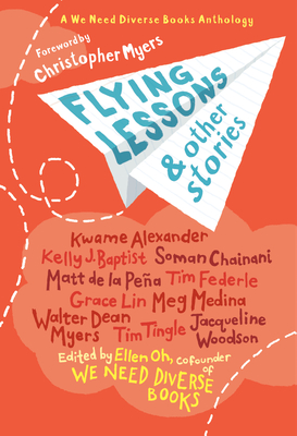 Flying Lessons & Other Stories - Oh, Ellen (Editor), and Alexander, Kwame, and Baptist, Kelly J