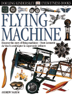Flying Machine - Naham, Andrew, and Nahum, Andrew, and DK Publishing
