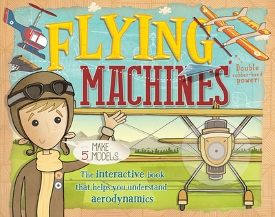 Flying Machines - Arnold, Nick, and Kearney, Brendan (Illustrator)