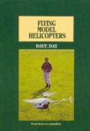 Flying Model Helicopters