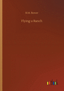 Flying u Ranch