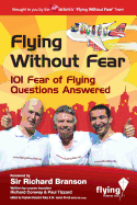 Flying Without Fear 101 Questions Answered