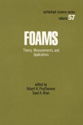 Foams: Theory: Measurements: Applications - Prud'homme, Robert K (Editor), and Khan, Saad A (Editor)