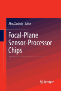 Focal-Plane Sensor-Processor Chips