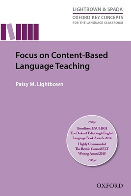 Focus on Content-based Language Teaching - Lightbown, Patsy M