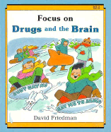 Focus on Drugs and the Brain