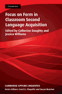 Focus on Form in Classroom Second Language Acquisition