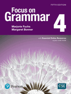 Focus on Grammar 4 with Essential Online Resources