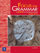 Focus on Grammar, Advanced Level