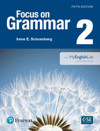 Focus on Grammar - (Ae) - 5th Edition (2017) - Student Book with Myenglishlab - Level 2