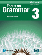 Focus on Grammar - (Ae) - 5th Edition (2017) - Workbook - Level 3