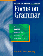 Focus on Grammar: Basic