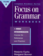 Focus on Grammar: High-Intermediate