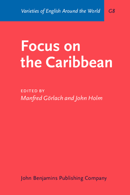 Focus on the Caribbean - G�rlach, Manfred (Editor), and Holm, John (Editor)