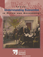Focus: Understanding Economics in Civics and Government