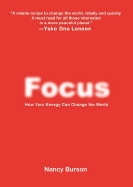 Focus: Using Your Energy to Change the World