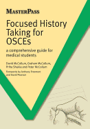 Focused History Taking for OSCEs: A Comprehensive Guide for Medical Students