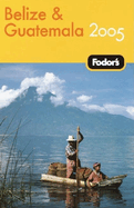 Fodor's Belize & Guatemala