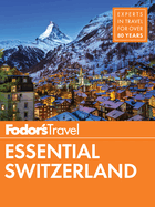 Fodor's Essential Switzerland