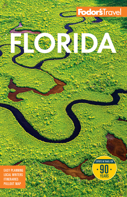 Fodor's Florida - Fodor's Travel Guides