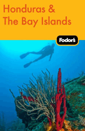 Fodor's Honduras & the Bay Islands
