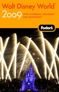 Fodor's Walt Disney World 2009