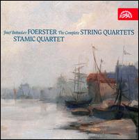 Foerster: The Complete String Quartets - Jana Bouskova (harp); Jiri Hudec (double bass); The Stamps Quartet