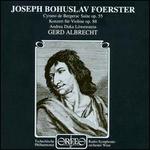 Foerster: Violin Concerto & Symphonic Suite