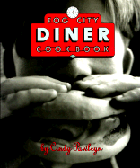 Fog City Diner Cookbook