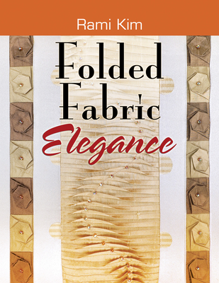 Folded Fabric Elegance - Kim, Rami