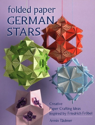 Folded Paper German Stars - T�ubner, Armin