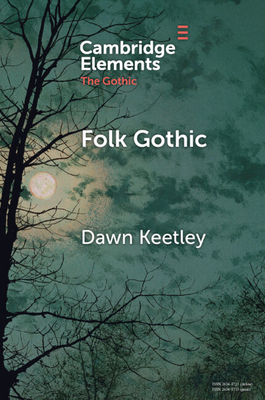 Folk Gothic - Keetley, Dawn