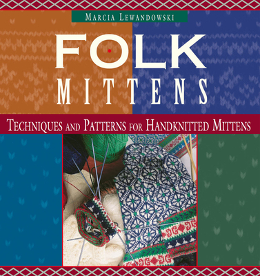 Folk Mittens - Lewandowski, Marcia