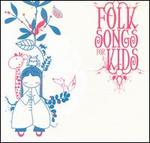 Folk Songs for Kids