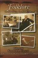 Folklore: In All of Us, in All We Do