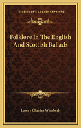Folklore in the English & Scottish Ballads