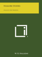 Folklore Studies: Ancient and Modern