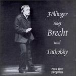 Follinger sings Brecht and Tucholsky