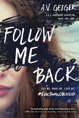 Follow Me Back - Geiger, A V