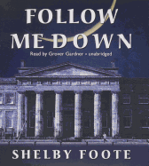 Follow Me Down
