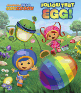 Follow That Egg!
